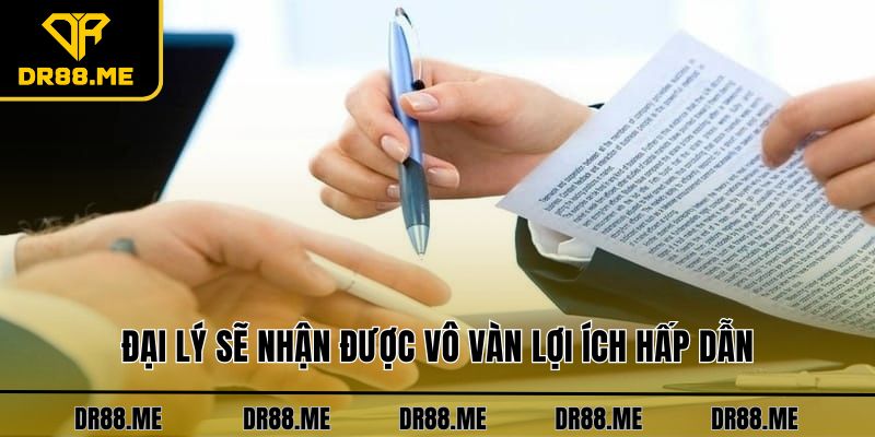Đại Lý DR88 - Cơ Hội Hợp Tác Với Chính Sách Hoa Hồng Khủng Đại lý sẽ nhận được vô vàn lợi ích hấp dẫn